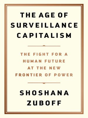cover image of The Age of Surveillance Capitalism
